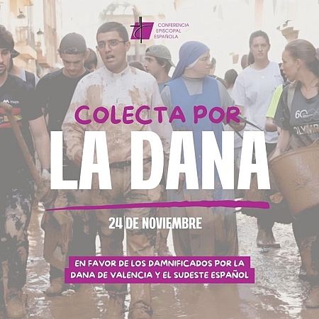 La colecta del día 24 se destinará a las víctimas de la DANA