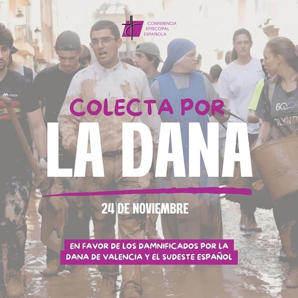 La colecta del día 24 se destinará a las víctimas de la DANA